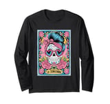 Tarot Card La Chingonna Mexican Vintage Goth Art Skeleton Long Sleeve T-Shirt