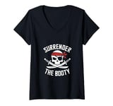 Womens Surrender The Booty Pirate Skeleton Joke Festival Men Women V-Neck T-Shirt