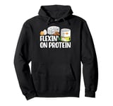 Flexin' on Protein Weight Lifting Pullover Hoodie