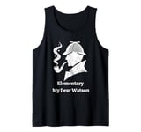 Sherlock Holmes - Elementary My Dear Watson Classic Quote Tank Top