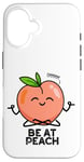 Coque pour iPhone 16 Jeu de mots amusant aux fruits Be At Peach