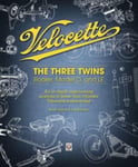 Velocette  The Three Twins: Roarer, Model O and Le