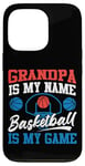 iPhone 13 Pro Basketball Bball Grandpa Grandpa Is My Name Basketball Is My Case