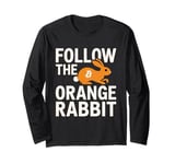 Follow the Orange Rabbit - Bitcoin Cryptocurrency Crypto Long Sleeve T-Shirt