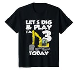 Youth Lets Dig And Play Im 3 Today Excavator 3rd Birthday Boys T-Shirt