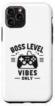 Coque pour iPhone 11 Pro Boss Level Vibes Only Gamer Fun