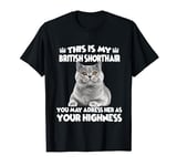 Cats Women Cat Owners Ladies Cat British Shorthair T-Shirt