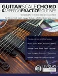 Guitar Scale, Chord & Arpeggio Practice Routines