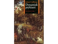 Dynamisk Psykiatri | Johan Cullberg | Språk: Danska