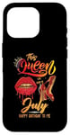 iPhone 16 Pro Womens This QUEEN Was Born In July Happy Birthday Case