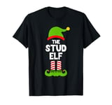 Funny The Stud Elf Christmas Family Party Pajama T-Shirt