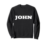 John Name Plain Large White Text Front Side Johnny Tag Sweatshirt