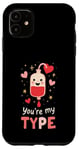 Coque pour iPhone 11 You’re My Type - Funny Blood Bag Valentine’s Day