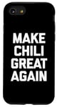 Coque pour iPhone SE (2020) / 7 / 8 Funny Food Chili T-shirt avec inscription « Make Chili Great Again »