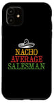 iPhone 11 Nacho Average Seller Case