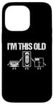 Coque pour iPhone 14 Pro Max I'm This Old (Cassette, VHS, Floppy Disk) - Funny 80s Novelty