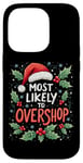 iPhone 14 Pro Sarcastic Most Likely To Overshop Fun Christmas Shopping Case