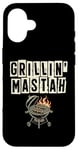 Coque pour iPhone 16 Grillin' Mastah Griller Grill Grill Cook BBQ Grill Grill Barbecue