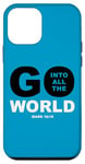 Coque pour iPhone 12 mini Go Into All The World – Faith Gospel Mark 16:15 Jesus Quote