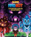 Super Magbot: The Broken Worlds Original Soundtrack - PC Windows