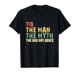 Tio The Man The Myth Bad Influence Funny Vintage Retro T-Shirt