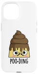 Coque pour iPhone 15 Jeu de mots amusant Poo-ding