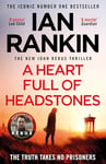 A Heart Full of Headstones: The number one bestselling series that inspired BBC One’s REBUS (A Rebus Novel)