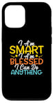 Coque pour iPhone 12/12 Pro Citation « I Am Smart I m Blessed I Can Do Anything Christian »