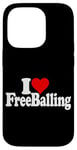 iPhone 14 Pro I LOVE HEART FREE BALLING FREEBALLING NO UNDERWEAR COMMANDO Case