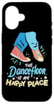 iPhone 16 The Dance Floor Is My Happy Place Shoes Funny Dance Case