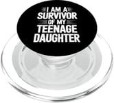 I Am A Survivor Of My Teenage Daughter PopSockets PopGrip for MagSafe