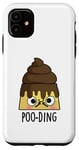 Coque pour iPhone 11 Jeu de mots amusant Poo-ding