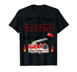 Sound The Alarm Grandma Of The Birthday Boy Fire Truck T-Shirt