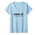 Womens Spank me I've been a bad girl V-Neck T-Shirt