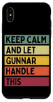 Coque pour iPhone XS Max Keep Calm And Let Gunnar Handle This Funny Retro Citation