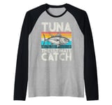 Tuna The Ultimate Catch Tuna Fishing Raglan Baseball Tee