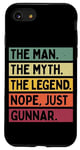 Coque pour iPhone SE (2020) / 7 / 8 The Man The Myth The Legend NOPE Just Gunnar Citation amusante