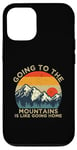 iPhone 12/12 Pro Mountain Hiker Fun Going to the Mountains is like going Home Case