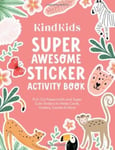 KindKids Super Awesome Sticker Activity Book  PullOut Papercrafts and Super Cute Stickers to Make Cards, Posters, Games &amp; More