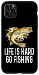 Coque pour iPhone 11 Pro Max Drôle de doré jaune Life Is Hard Go Fishing disant Jumping Fish