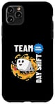 iPhone 11 Pro Max Team Day Shift Motivate Your Mornings and Celebrate Coffee Case