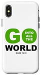 iPhone X/XS Go Into All The World – Faith Gospel Mark 16:15 Jesus Quote Case