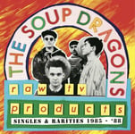 Last Night From Glasgow The Soup Dragons RAW TV PRODUCTS - SINGLES & RARITIES 1985-88 (RED VINYL)