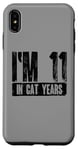 iPhone XS Max I'm 11 In Cat Years 60th Birthday Age Joke Case