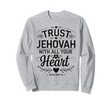 Jehovah's Witness Trust In Jehovah JW ORG JW Sweatshirt