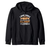 I Give Rides All Night Long Cab Taxi Driver Zip Hoodie