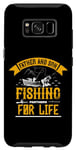 Coque pour Galaxy S8 Père et fils Partenaires de pêche pour la vie Fête des pères