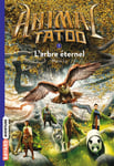 Animal Tatoo poche saison 1, Tome 07 - L'arbre éternel (Poche)