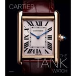 The Cartier Tank Watch (inbunden, eng)