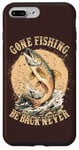 Coque pour iPhone 7 Plus/8 Plus Gone Fishing, Be Back Never Fly Fishing Pêcheur